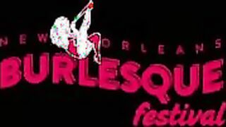 Blaze - The 10th Annual Fresh Orleans Burlesque Fest