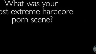 Ask A Porn Star: Your Most Extreme Hardcore Porn?
